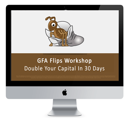 GFA Flips – Double Your Capital In 30 Days(2016)