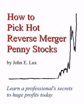 Download John Lux – How to Pick Hot Reverse Merger Penny Stocks